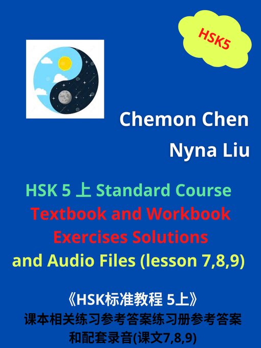 Title details for HSK 5 Standard Course Ebook and Audiobook by Nyna Liu - Chemon Chen - Available